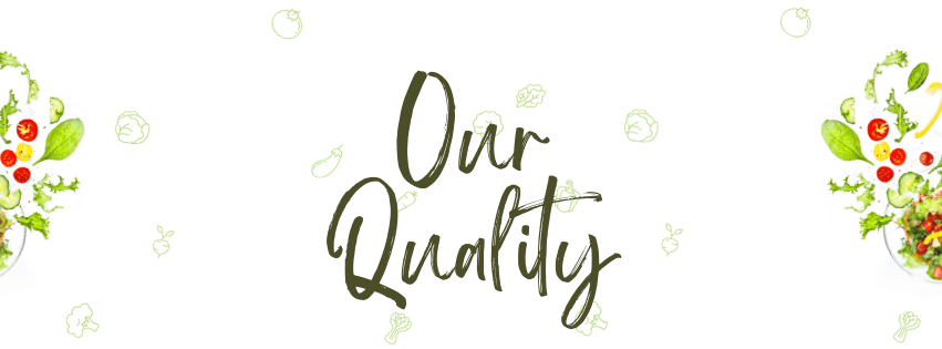 our quality